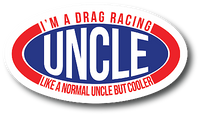 I'm A Drag Racing Uncle  4.5 Inch 2 Pack Racing Sticker Gift for yor Uncle