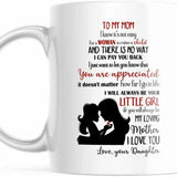 Gift For Mom From Your Daughter Cute 11 OZ Coffee Mug M812