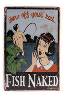 Fish Naked Show Off Your Rod Cabin, Lake house decor, Man Cave Sign