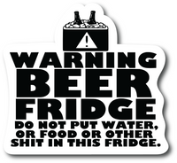 Warning Beer Fridge Magnet. Do not Place Food in This Fridge PM888