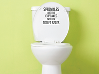 Sprinkles  Are For Cupcakes Not For Toilet Seats  Funny 6 Inch Toilet Sticker