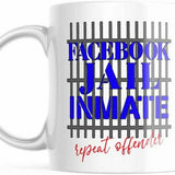 Facebook Jail Inmate Repeat Offender  Funny  Gift 11 Ounce Coffee Mug M749