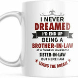 Funny Brother-In-law Sister-In-Law Coffee Mug 11OZ M719