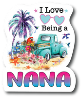 I Love Being Nana 4.5 inch Refrigerator Magnet Funny Magnets PM757