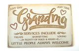 Grandma Services Any Day Any Time Welcome Tin Sign Treats Babysitting Hugs.