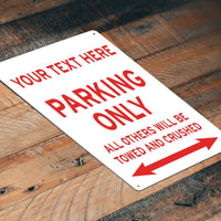 New Personalized 8" x 12" Aluminum Metal Funny Parking Sign.