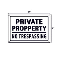 Private Property No Trespassing 8x12" Rust Free Aluminum Sign TS02739