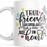 True Friends Are Never Apart Bestie Coffee Mug For Her M653