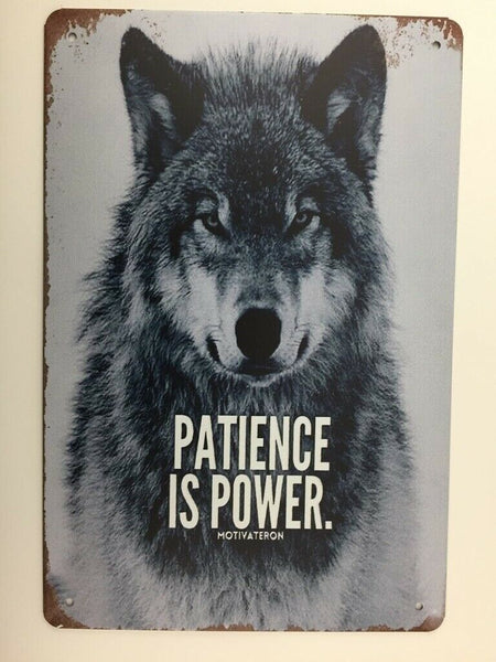 Inspirational Sign. Animal Lover Sign. Patience Is Power 12 x 8  Metal Decor