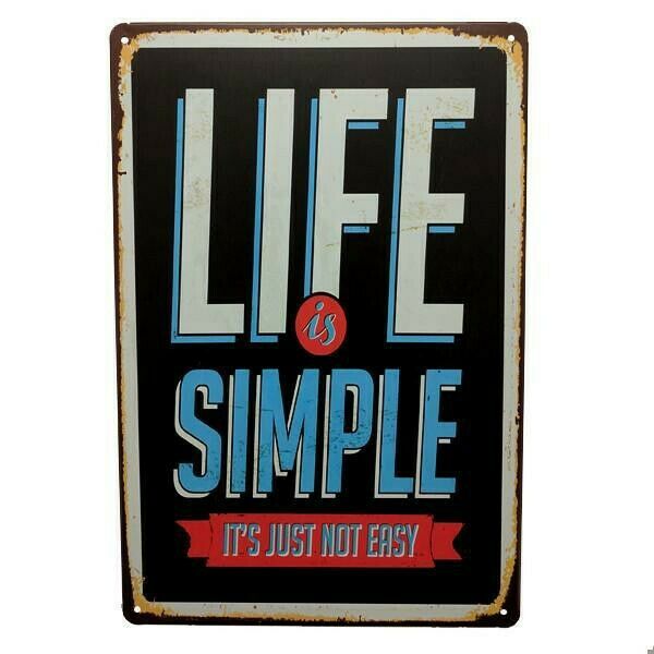 Life is simple. It's just not easy,Funny Tin Sign Bar Pub Garage Diner Cafe Home