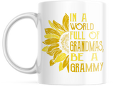 IN A WORLD FULL OF GRANDMAS BE PICK FROM 9 NAMES BELOW 11 OUNCE COFFEE MUG