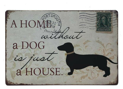 A Home Without a Dog is Just a House, Dog Sign, Tin Sign, Custom Dog Signs,Dog