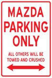 Mazda Parking Only Tin Sign Garage Sign, Parking, Business Sign, Street Sign