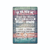 On The Patio Metal Tin Sign - Outdoor Home Decor, Patio Home Sign, TS610