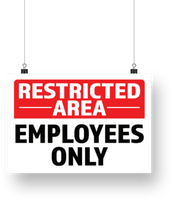 Restricted Area. Employees Only 8x12" Rust Free Aluminum Sign TS02742