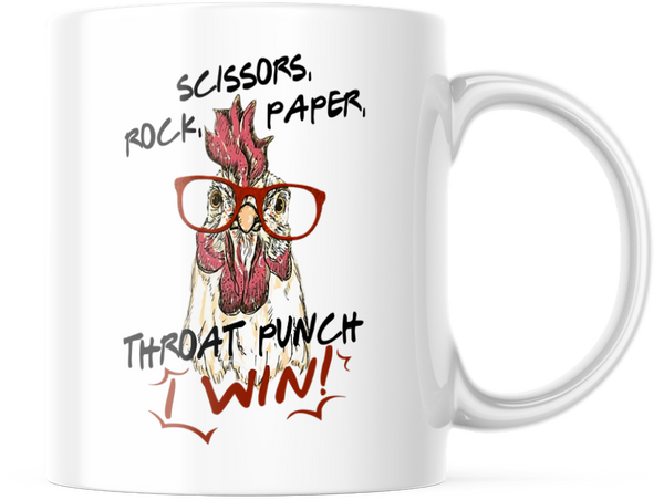 Funny Chicken Mug Rock Scissors Paper Throat Punch I win 11 OZ Coffee Mug, M591