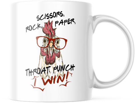 Funny Chicken Mug Rock Scissors Paper Throat Punch I win 11 OZ Coffee Mug, M591