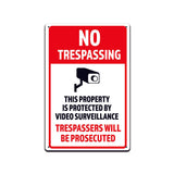 No Trespassing This Property Is Protected By Video Surveillance 8x12 Sign