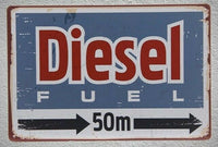 Diesel Fuel sold here retro gas and oil sign