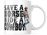 Yellowstone Save A Horse Ride A Cowboy 11 OZ White Coffee Mug M868