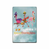 Fun Flamingo Holiday Sign Happy Hallothanksmas. 8x12 Aluminum Sign