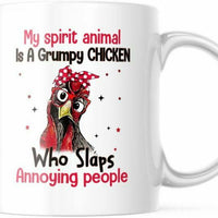 My Spirit Animal Is A Grumpy Chicken Who Slaps Annoying People M822