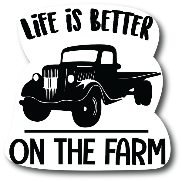 Life is Better On The Farm Tractor Decal Vinyl Sticker|Cars Trucks | PS103 |