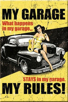 my garage my rules. What happens in my garage stays in my garage Tin  Metal Sign