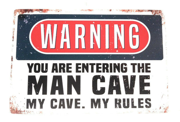 Warning You are Entering The Man Cave My Cave My Rules, College Dorm Tin Sign