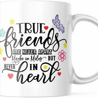 True Friends Are Never Apart Bestie Coffee Mug For Her M653