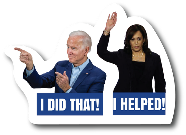 5-25 PCS I DID THAT BIDEN HARRIS 5 INCH FUNNY HUMOR PUMP STICKER GAS PRICES MEME