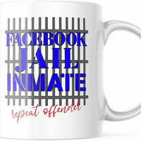 Facebook Jail Inmate Repeat Offender  Funny  Gift 11 Ounce Coffee Mug M749